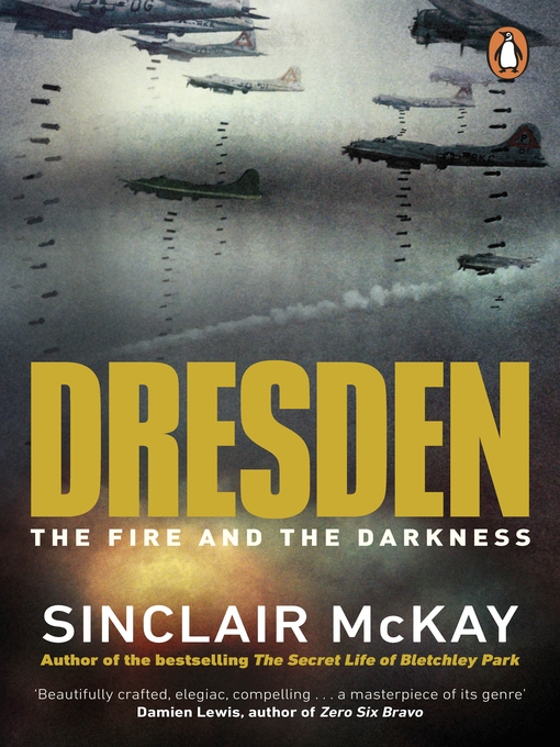 Title details for Dresden by Sinclair McKay - Wait list